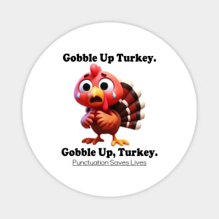 Gobble Up Turkey Magnet